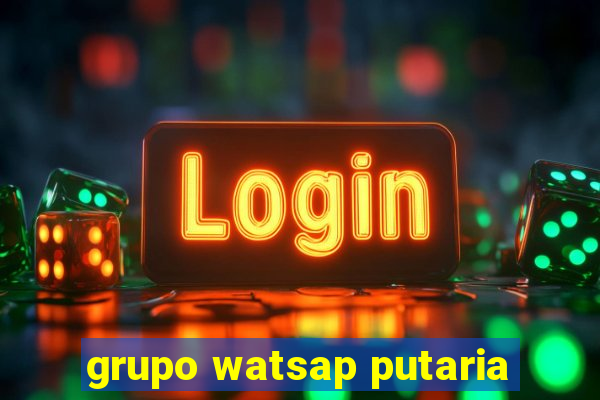 grupo watsap putaria